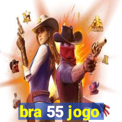 bra 55 jogo